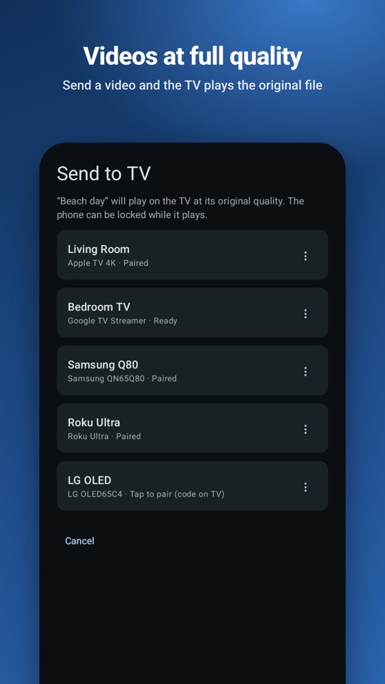 “Videos at full quality.” The Send to TV screen, ready to play a video on the chosen TV at its original quality while the phone is locked.